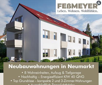 FEßMEYER6
Leben. Wohnen. Wohlfühlen.
Neue 3-Zi.-Wohnung (Nr. 7)
in kleiner Wohnanlage von Neumarkt
